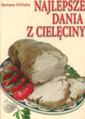 Najlepsze dania z cielęciny