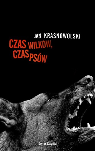 Czas wilków, czas psów