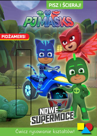 Pidżamersi. Pisz i ścieraj! Nowe supermoce