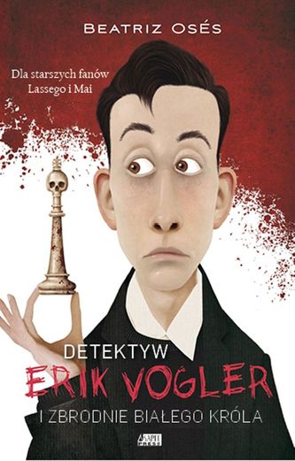 ZBRODNIE BIAŁEGO KRÓLA DETEKTYW ERIK VOGLER