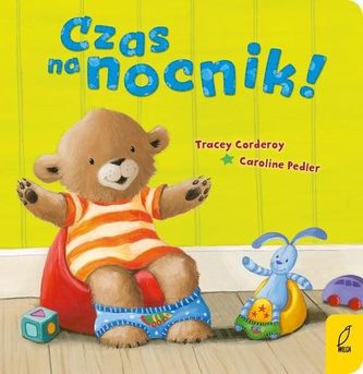 Maluch poznaje świat. Czas na nocnik!