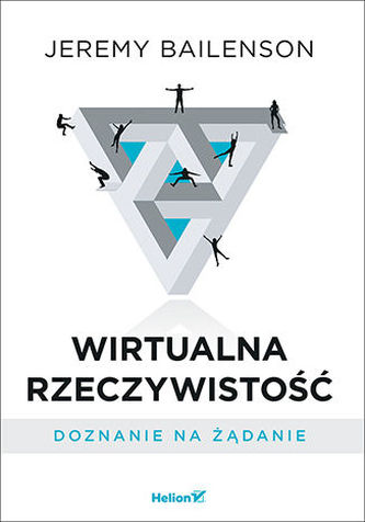 WIRTUALNA RZECZYWISTOŚĆ DOZNANIE NA ŻĄDANIE