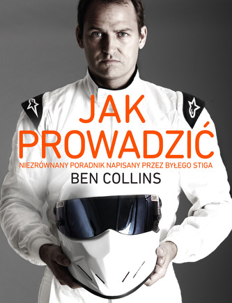 JAK PROWADZIĆ NIEZRÓWNANY PORADNIK NAPISANY PRZEZ BYŁEGO STIGA