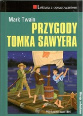 PRZYGODY TOMKA SAWYERA LEKTURA Z OPRACOWANIEM