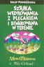 Sztuka wędrowania z plecakiem i biwakowania w terenie