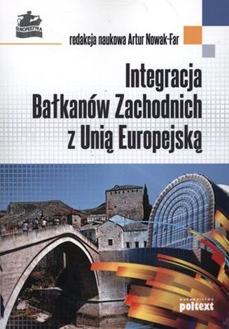 INTEGRACJA BAŁKANÓW ZACHODNICH Z UNIĄ EUROPEJSKĄ