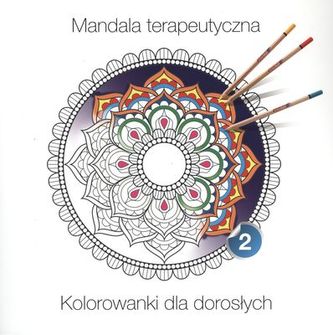 MANDALA TERAPEUTYCZNA CZĘŚĆ 2