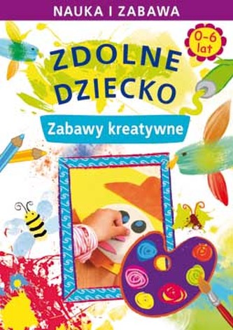 ZABAWY KREATYWNE NAUKA I ZABAWA