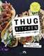 THUG KITCHEN GOTOWANIE BEZ ZBĘDNEGO PIEPRZENIA