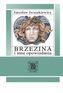 BRZEZINA I INNE OPOWIADANIA