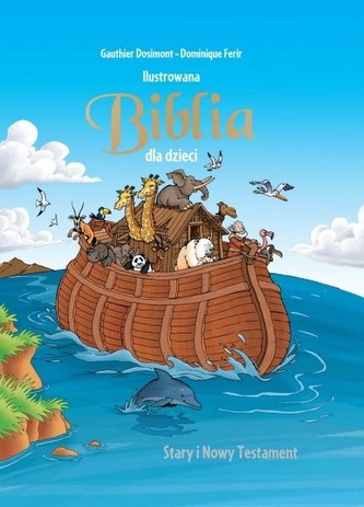 Ilustrowana Biblia dla dzieci