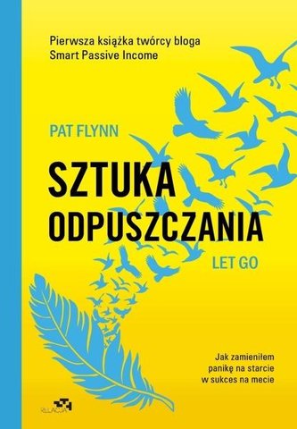 Sztuka odpuszczania Sztuka odpuszczania