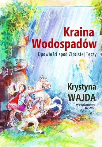 Kraina Wodospadów TW Kraina Wodospadów TW