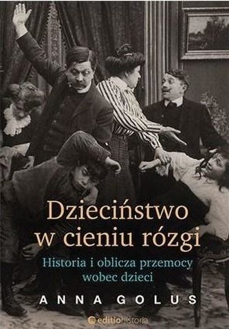 Dzieciństwo w cieniu rózgi