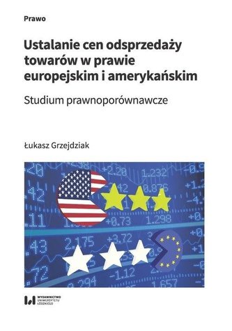 Ustalanie cen odsprzedaży towarów w prawie..