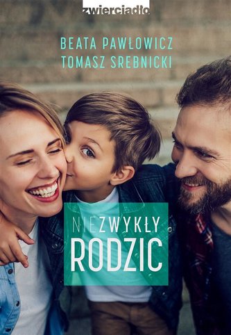 Niezwykły rodzic Niezwykły rodzic