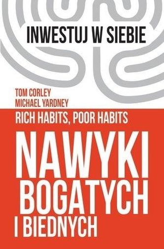 Nawyki bogatych i biednych Nawyki bogatych i biednych