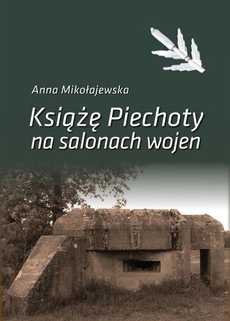 Książe Piechoty na salonach wojen Książe Piechoty na salonach wojen
