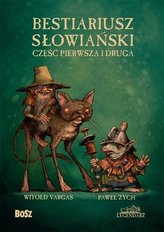 Bestiariusz słowiański cz.1-2 w.2020