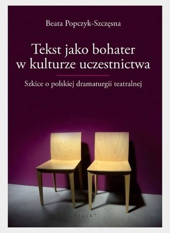 Tekst jako bohater w kulturze uczestnictwa