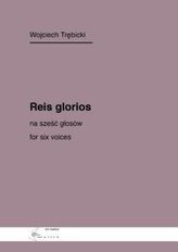 Reis glorios na sześć głosów