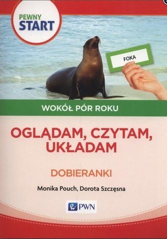 Pewny Start.Wokół pór roku.Oglądam czytam układam