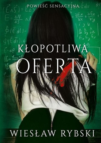 Kłopotliwa oferta Kłopotliwa oferta