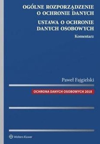 Ogólne rozporządzenie o ochronie danych...