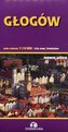 Głogów plan miasta 1:10 000