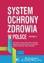 System ochrony zdrowia w Polsce w.2