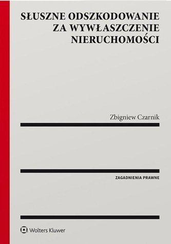 Słuszne odszkodowanie za wywłaszczenie...