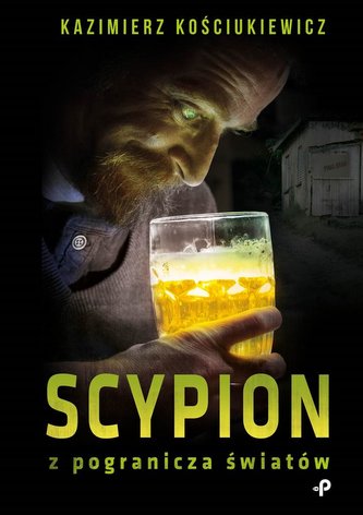Scypion z pogranicza światów Scypion z pogranicza światów