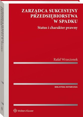 Zarządca sukcesyjny przedsiębiorstwa w spadku