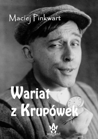 Wariat z Krupówek Wariat z Krupówek