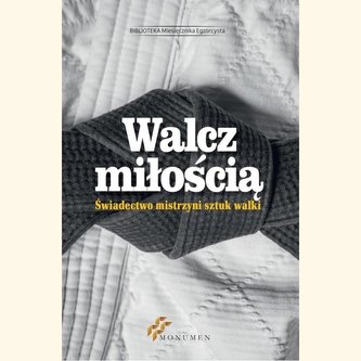 Walcz miłością