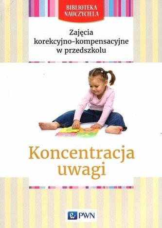 Biblioteka nauczyciela. Koncentracja uwagi