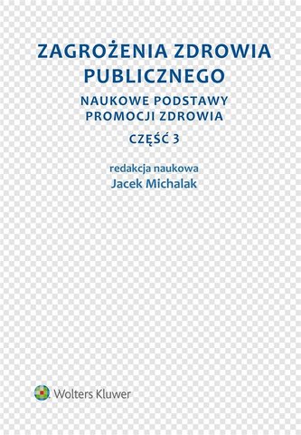 Zagrożenia zdrowia publicznego cz.3