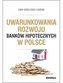 Uwarunkowania rozwoju banków hipotecznych w Polsce