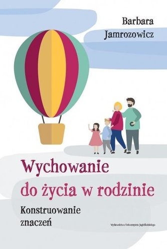 Wychowanie do życia w rodzinie Wychowanie do życia w rodzinie