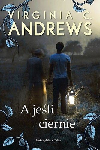 A jeśli ciernie A jeśli ciernie