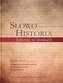 Słowo. Historia, historie w słowach