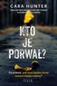 Kto je porwał?