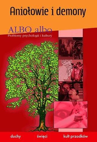 Albo albo. Aniołowie i demony