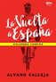 La Vuelta a Espaa. Kolarska corrida