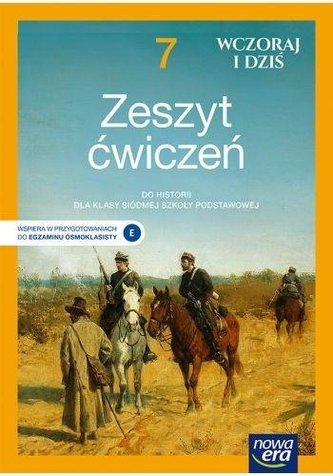 Historia SP 7 Wczoraj i dziś ćw. NE w.2020
