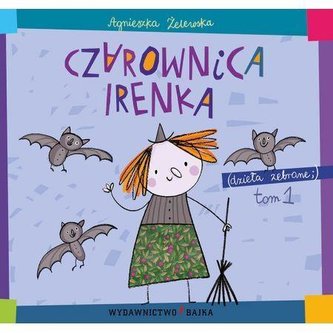 Czarownica Irenka Czarownica Irenka