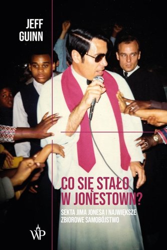 Co się stało w Jonestown? Sekta Jima Jonesa..