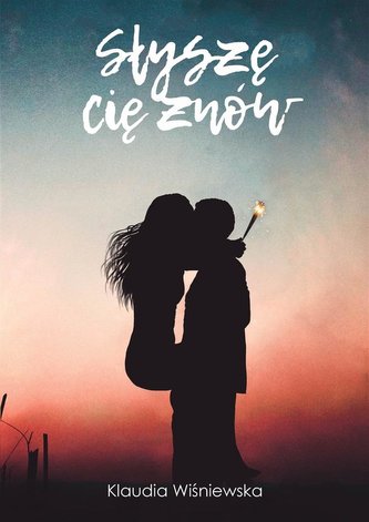 Słyszę cię znów Słyszę cię znów
