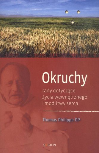 Okruchy. Rady dotyczące życia wewnętrznego