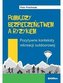 Pomiędzy bezpieczeństwem a ryzykiem